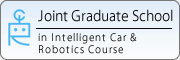 Joint Graduate School in intelligent Car & Robotics Course